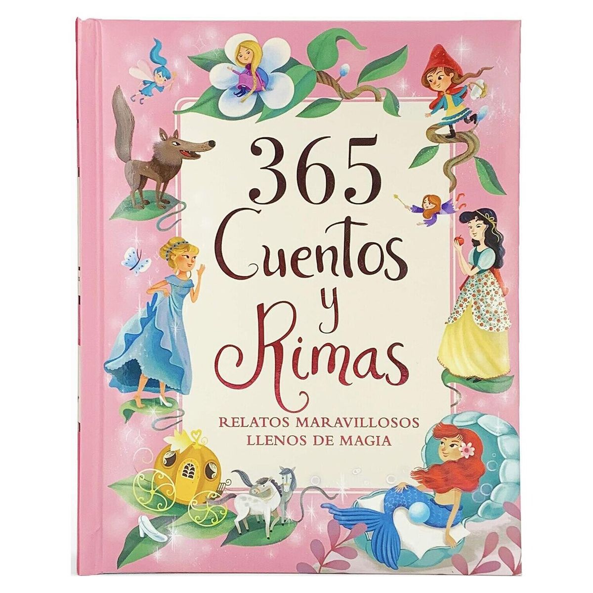 EDITORIAL CONTRAPUNTO - 365 Cuentos y Rimas (Rosado). Relatos Maravilloso