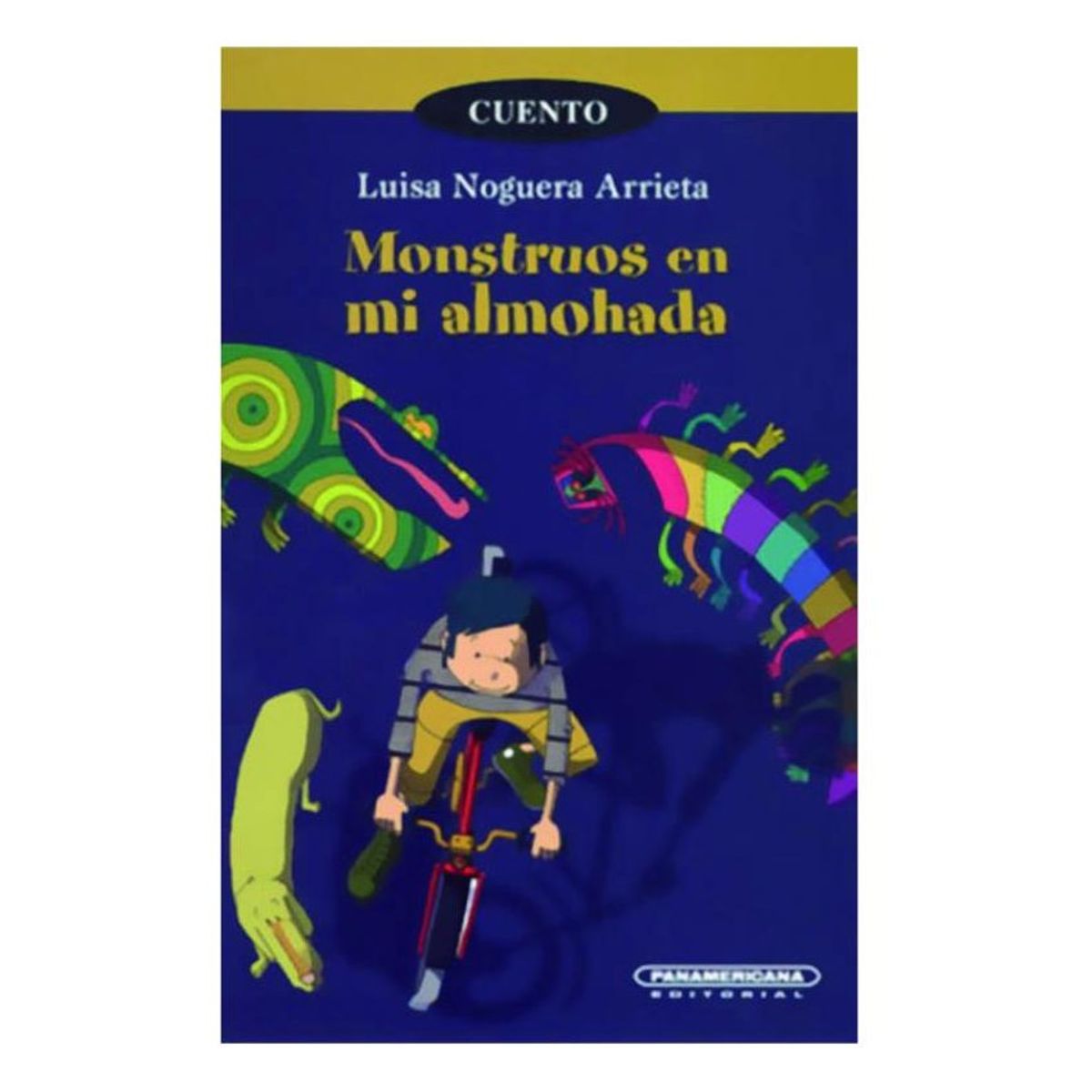 PANAMERICANA - Monstruos en mi almohada