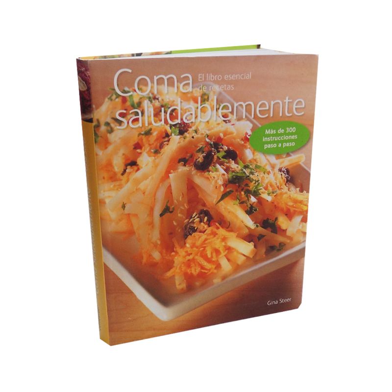PANAMERICANA - Coma saludablemente - El libro esencial de recetas