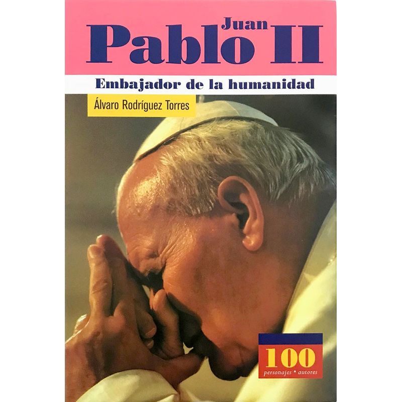 PANAMERICANA - Juan Pablo II  embajador de la humanidad