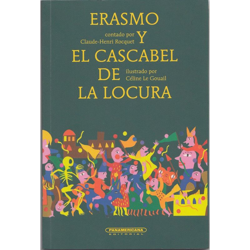 PANAMERICANA - Erasmo y el cascabel de la locura