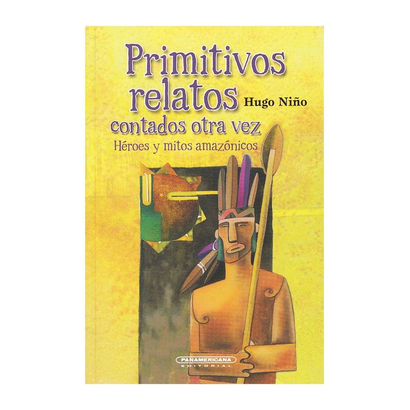 PANAMERICANA - Primitivos relatos contados otra vez