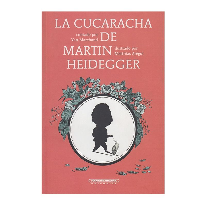 PANAMERICANA - La cucaracha de Martín Heidegger