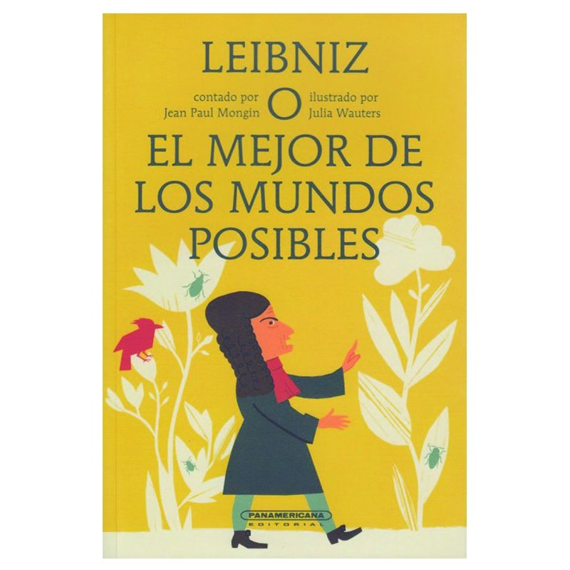 PANAMERICANA - Leibniz o el mejor de los mundos posibles