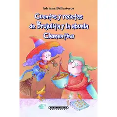 PANAMERICANA - Cuentos y recetas de brujulita y la abuela