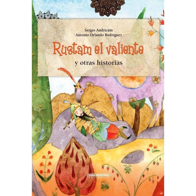 PANAMERICANA - Rustam el valiente y otras historias