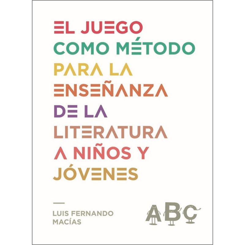 PANAMERICANA - El juego como método para la enseñanza de la literatura a niños y jóvenes
