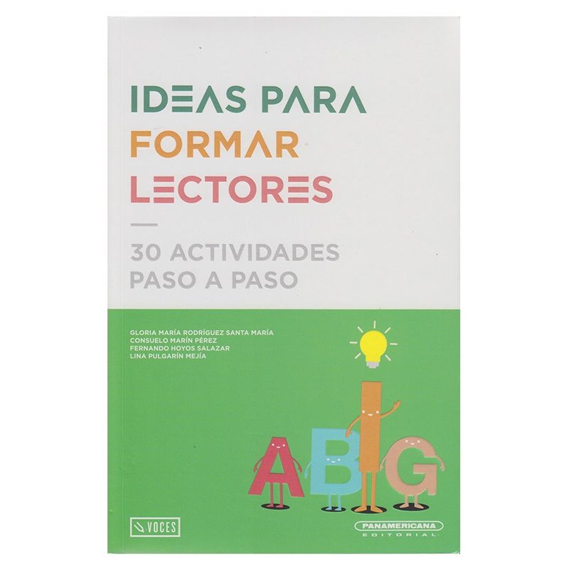 PANAMERICANA - Ideas para formar lectores - 30 actividades paso a paso