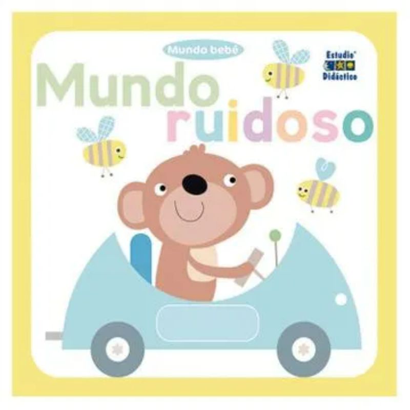 EDIMAT LIBROS - Mundo Ruidoso - Autor(a):  Equipo Editorial