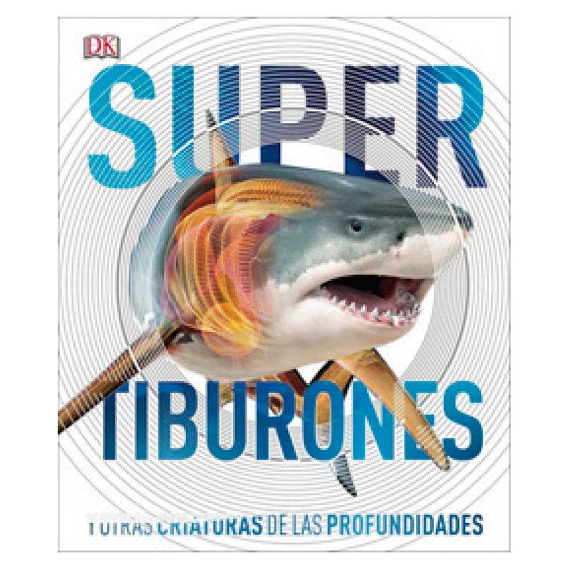 Dk - Tiburones - Autor(a):  Dorling Kindersley