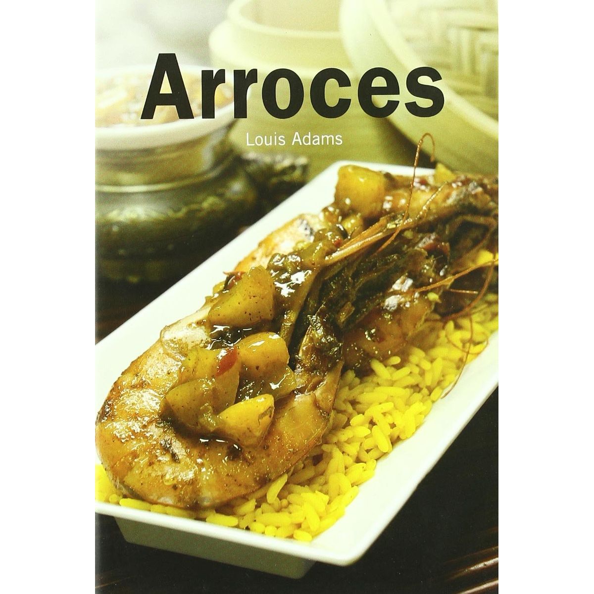 RETAILEXPRESS - Arroces - Autor(a):  Louis Adams