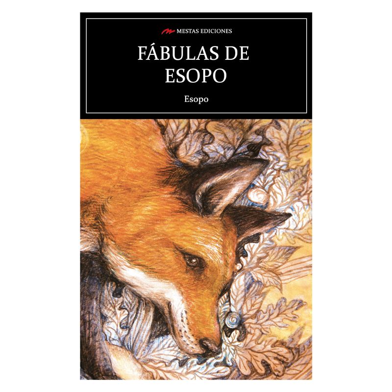 MESTAS EDICIONES - Fábulas De Esopo - Autor(a):  Esopo