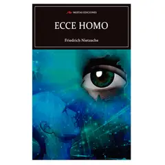 MESTAS EDICIONES - Ecce Homo - Autor(a): Friedrich Nietzsche