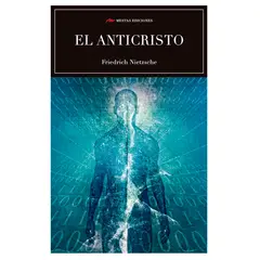 MESTAS EDICIONES - El Anticristo - Autor(a): Friedrich Nietzsche