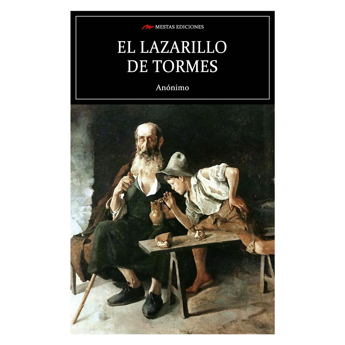 MESTAS EDICIONES - El Lazarillo De Tormes