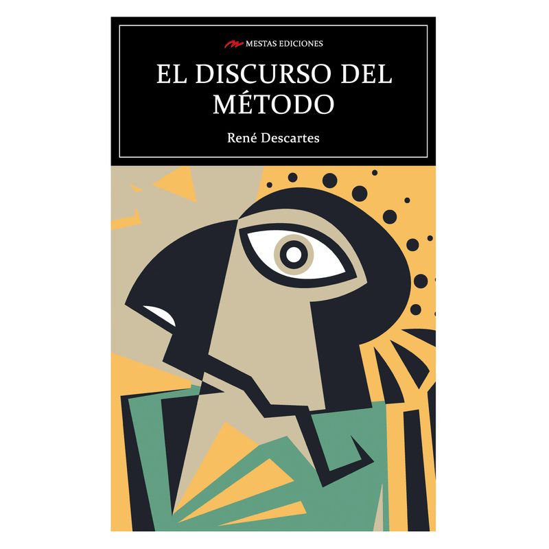 MESTAS EDICIONES - Discurso Del Método - Autor(a):  Rene Descartes