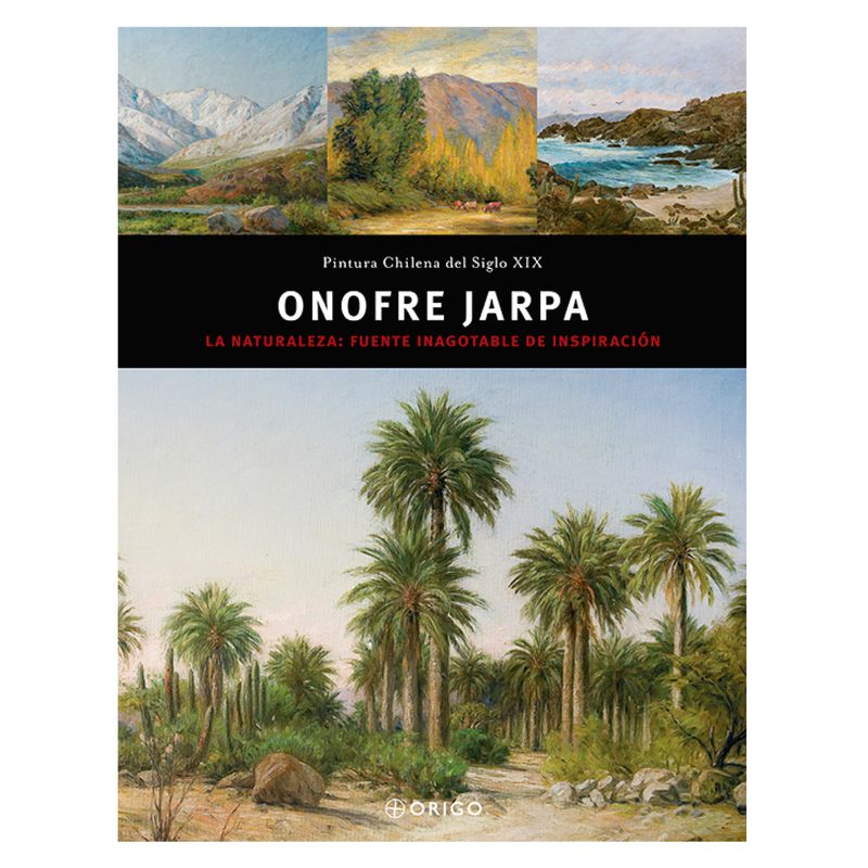 ORIGO - Onofre Jarpa - Autor(a):  Origo Ediciones