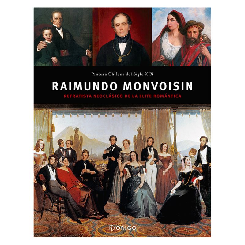 ORIGO - Raimundo Monvoisin - Autor(a):  Origo Ediciones