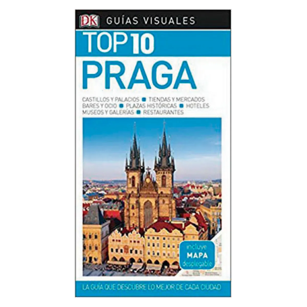 Dk - Praga Guía Top 10 - Autor(a):  Varios Autores