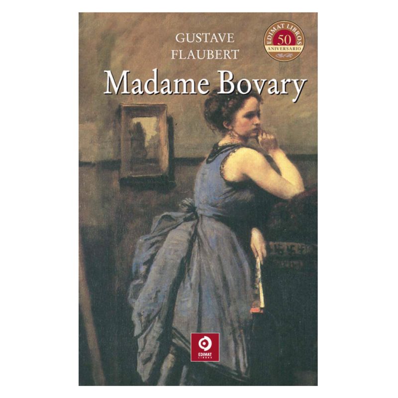 EDIMAT LIBROS - Madame Bovary - Autor(a):  Gustave Flaubert
