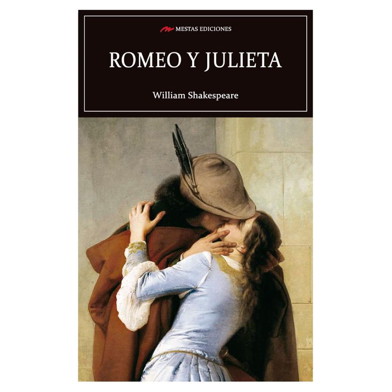 MESTAS EDICIONES - Romeo y Julieta - Autor(a):  William Shakespeare
