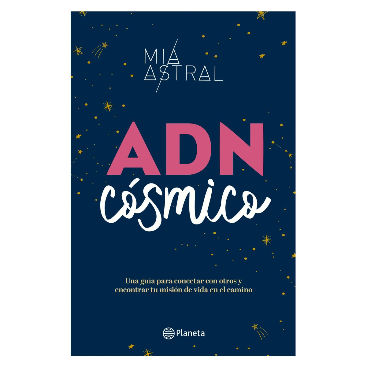 PLANETA - Adn Cósmico - Autor(a):  Mía Astral