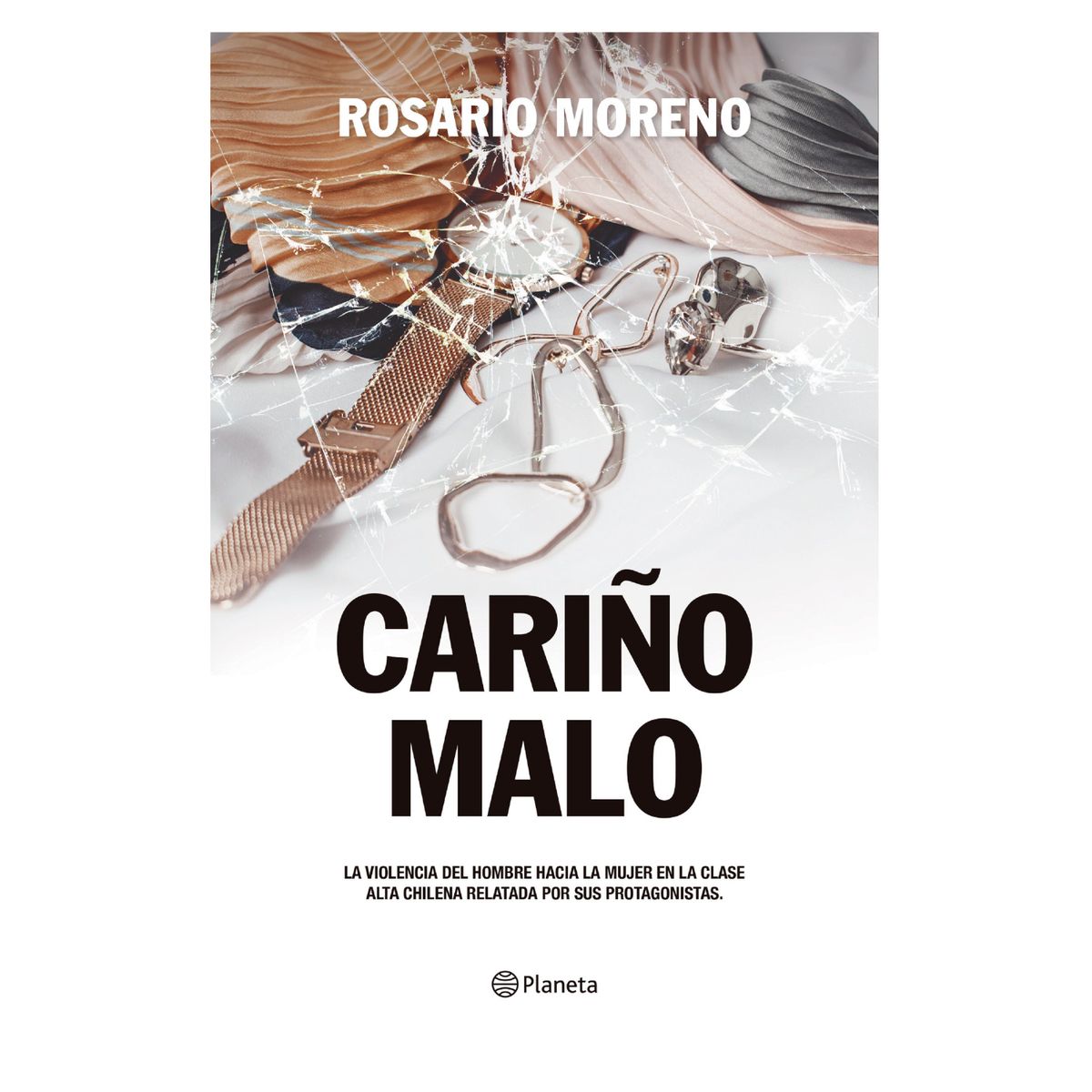 PLANETA - Cariño Malo - Autor(a):  Rosario Moreno