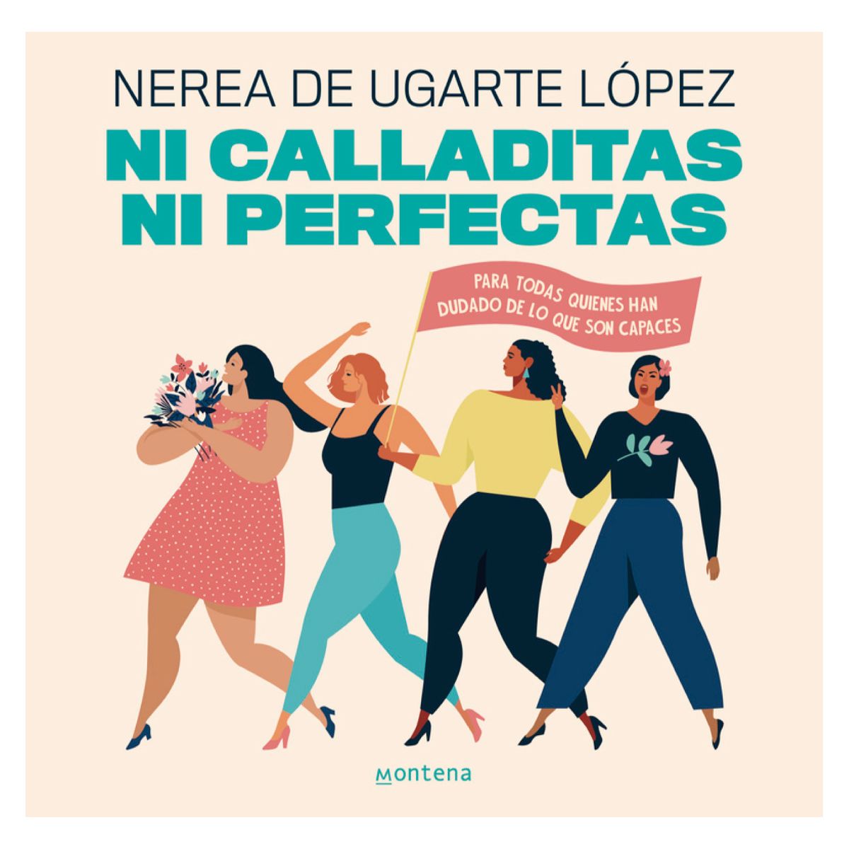 MONTENA - Ni Calladitas Ni Perfectas