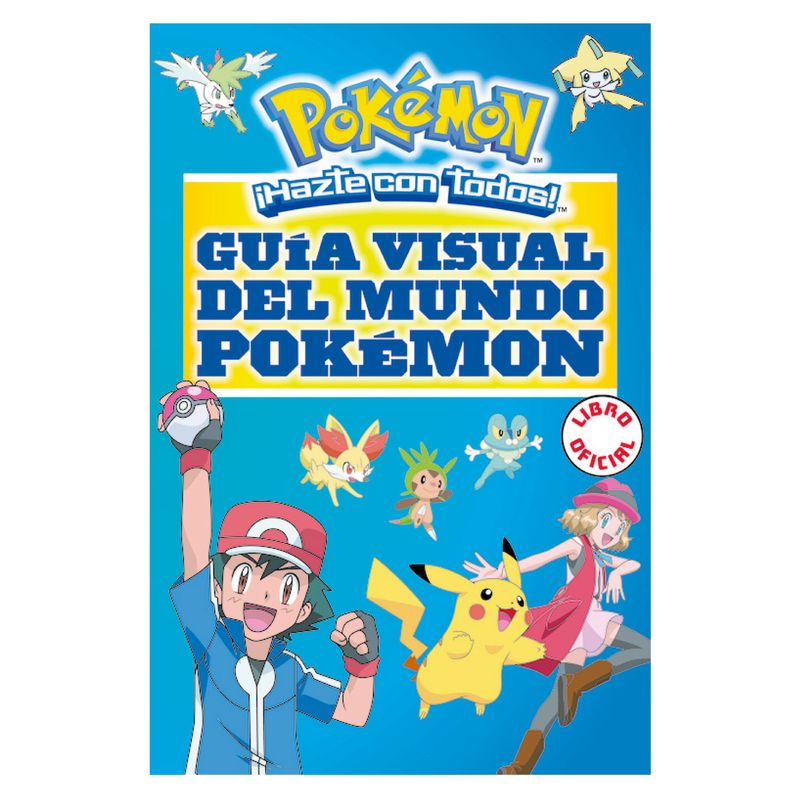 MONTENA - Guía Visual Del Mundo Pokémon
