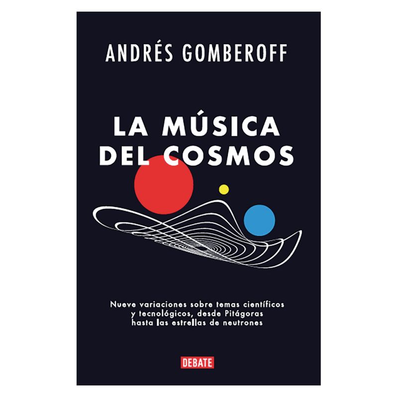 DEBATE - La Música Del Cosmos