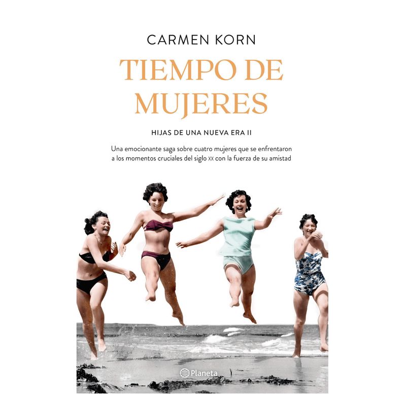 PLANETA - Tiempo De Mujeres - Autor(a):  Carmen Korn