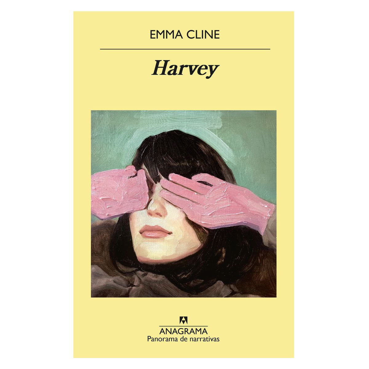 ANAGRAMA - Harvey - Autor(a):  Emma Cline