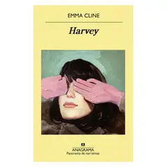 ANAGRAMA - Harvey - Autor(a): Emma Cline