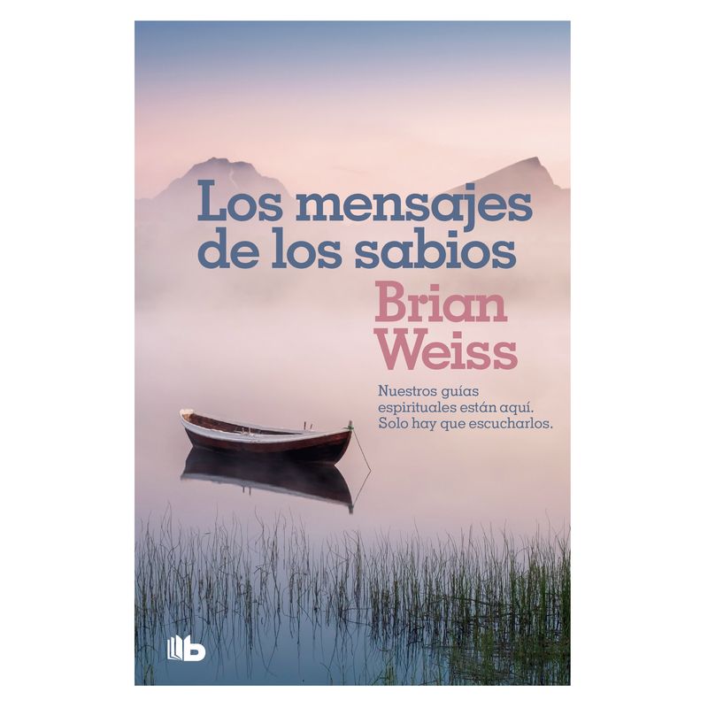 B DE BOLSILLO - Los Mensajes De Los Sabios