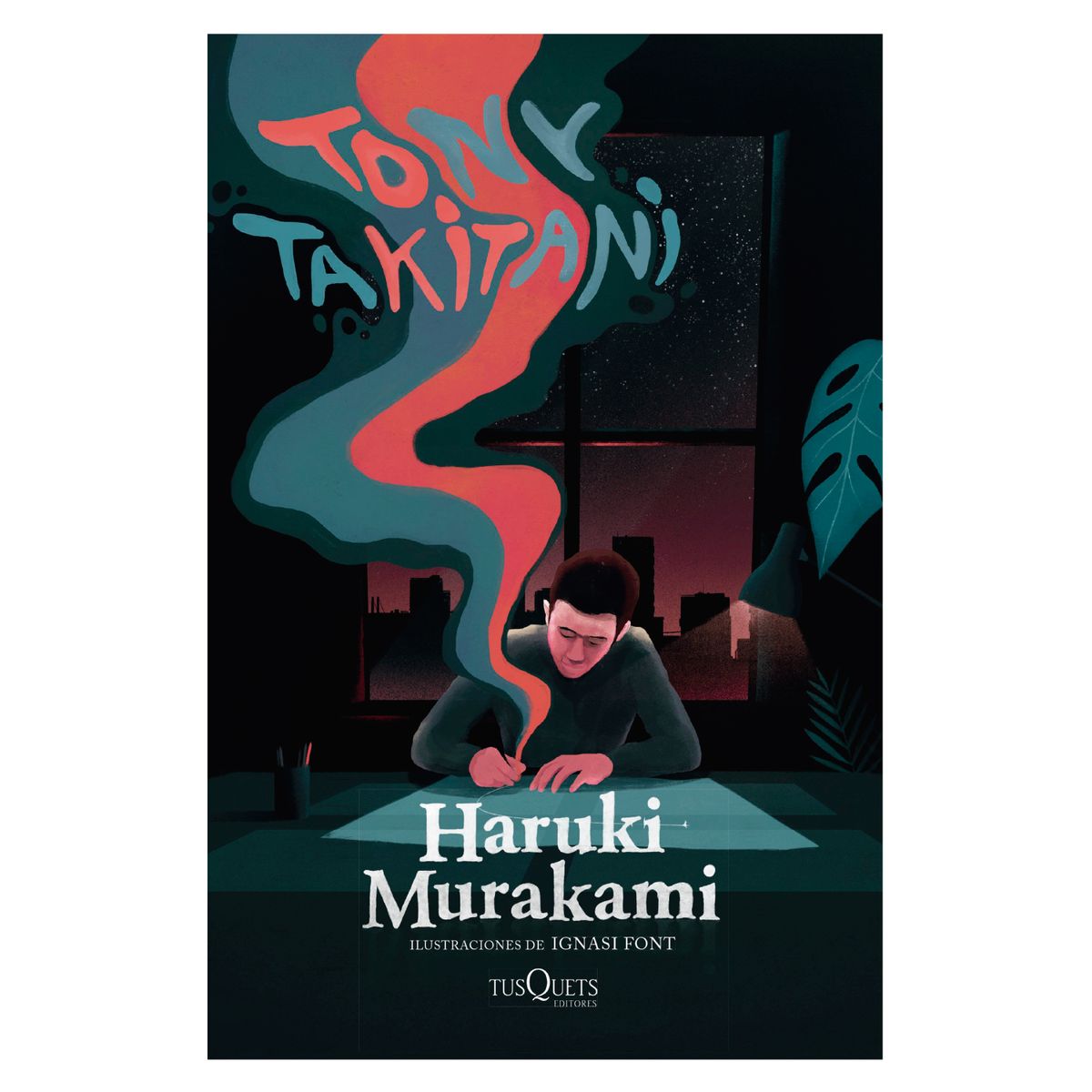 EDITORIAL TUSQUETS - Tony Takitani - Autor(a):  Haruki Murakami
