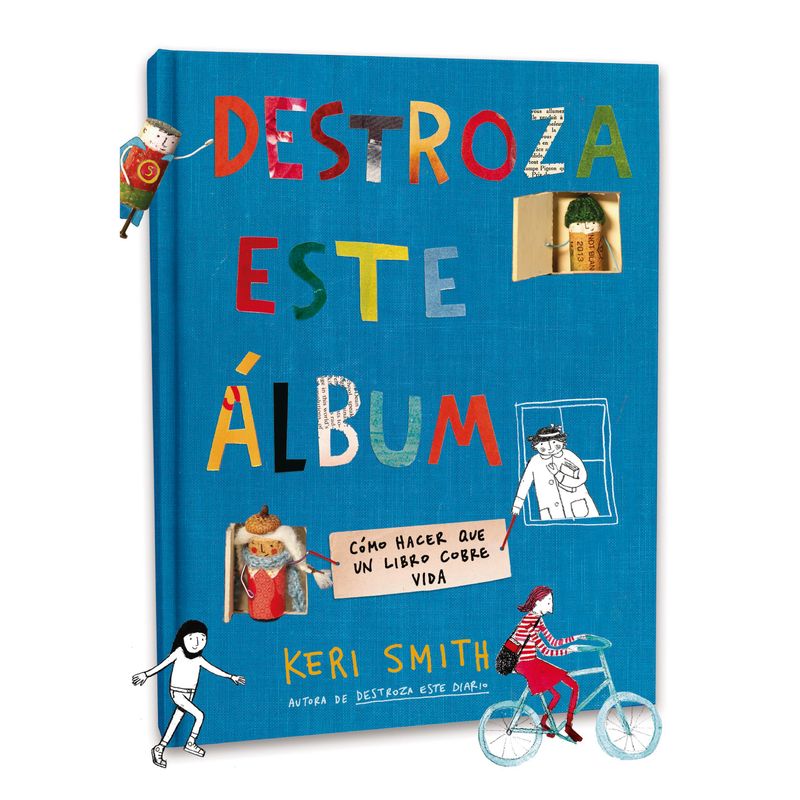 PAIDOS - Destroza Este Álbum - Autor(a):  Keri Smith