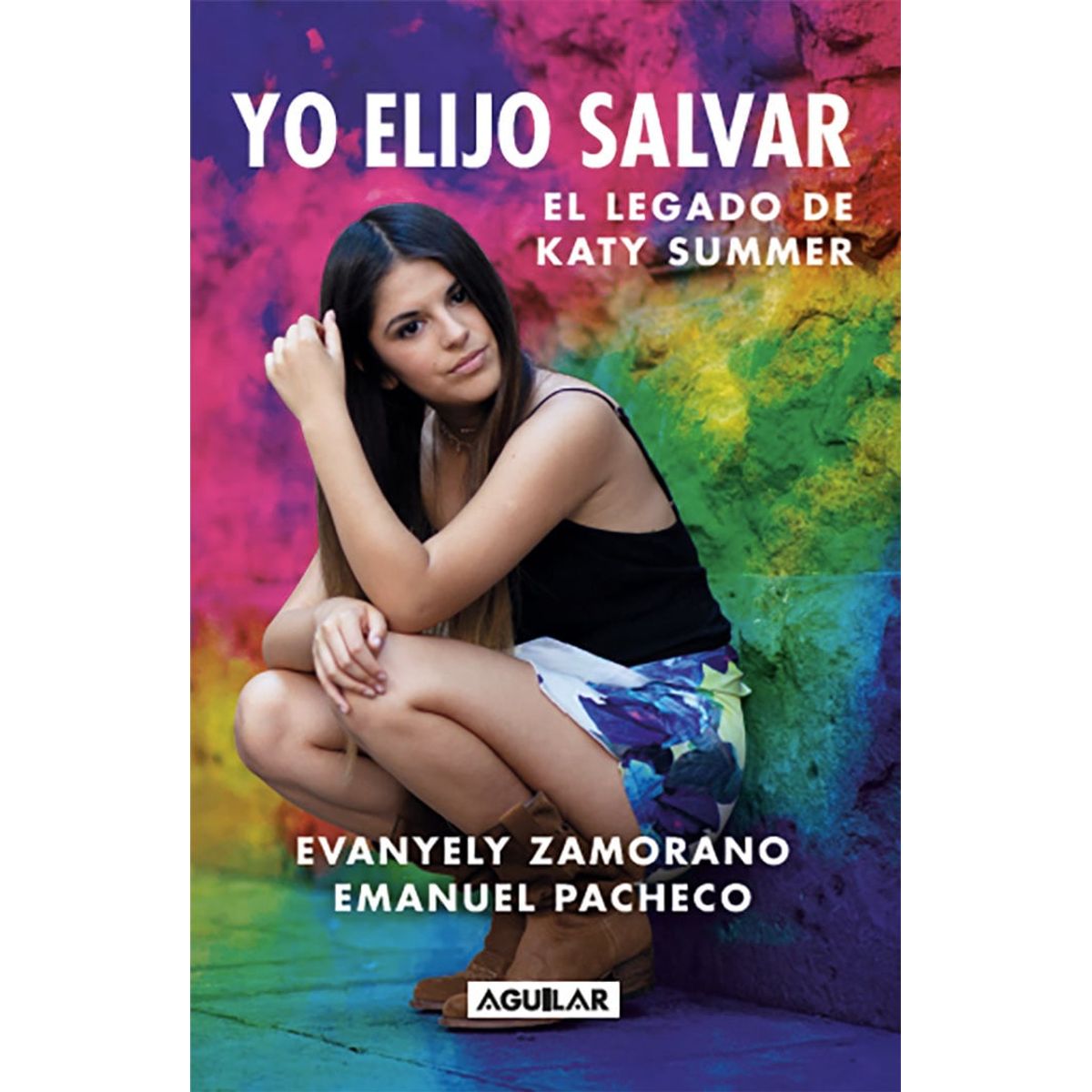 AGUILAR - Yo Elijo Salvar, El Legado De Katy Summer