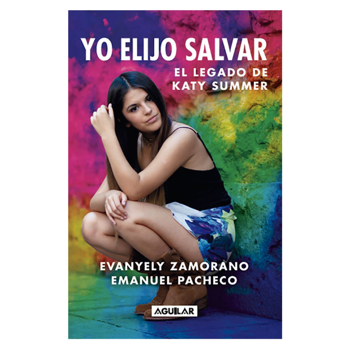 AGUILAR - Yo Elijo Salvar, El Legado De Katy Summer