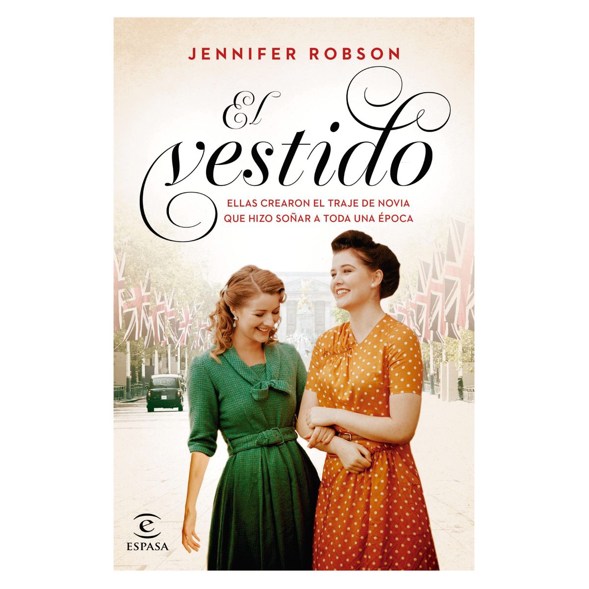 ESPASA - El Vestido - Autor(a):  Jennifer Robson