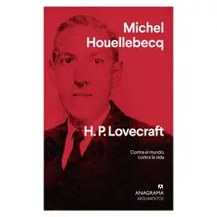ANAGRAMA - Lovecraft - Autor(a): Michel Houellebecq