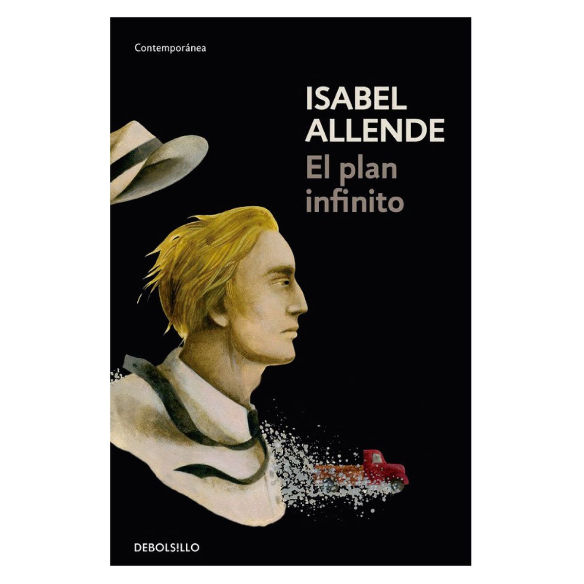 DEBOLSILLO - El Plan Infinito - Autor(a):  Isabel Allende