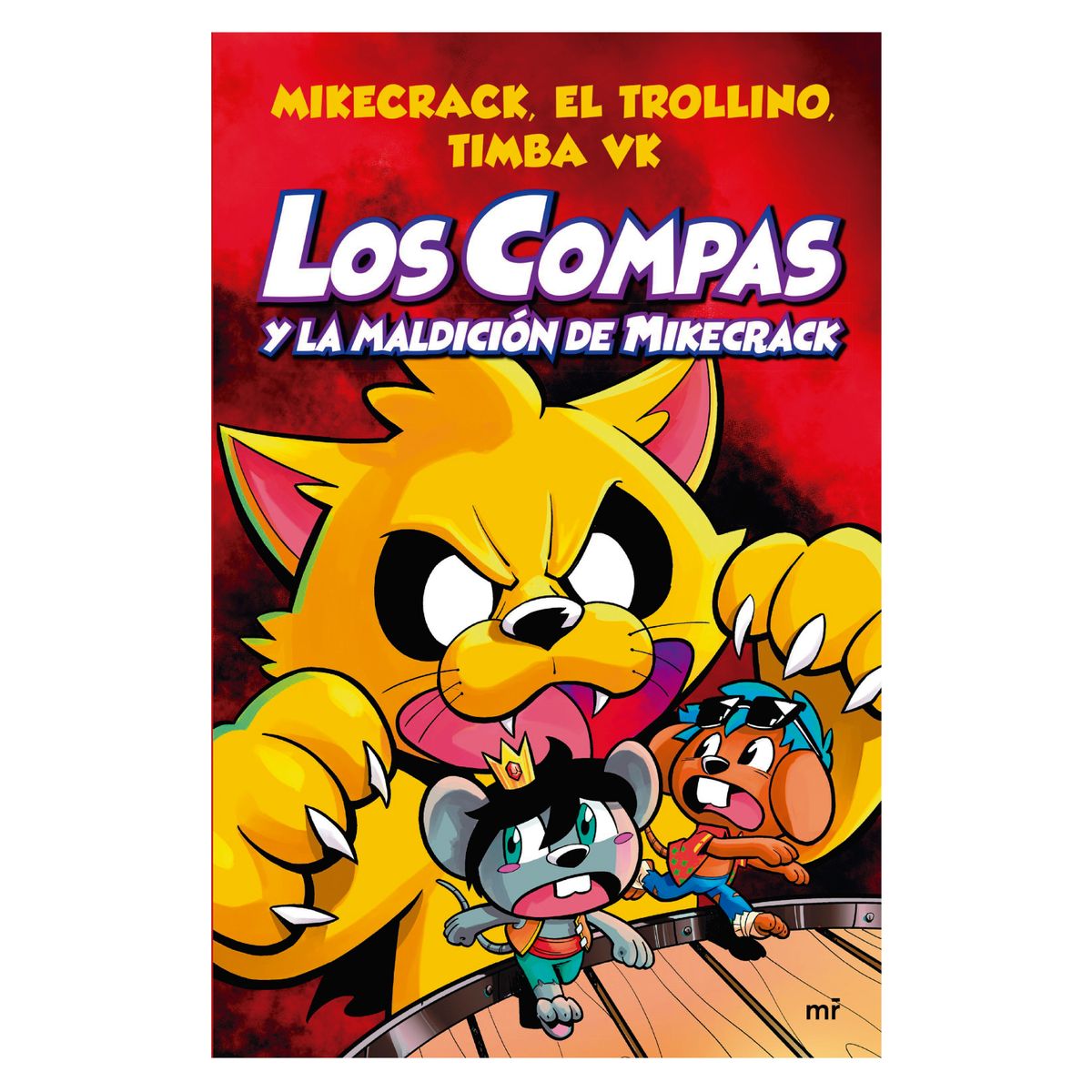 EDICIONES MARTINEZ ROCA - Los Compas y La Maldición De Mikecrack