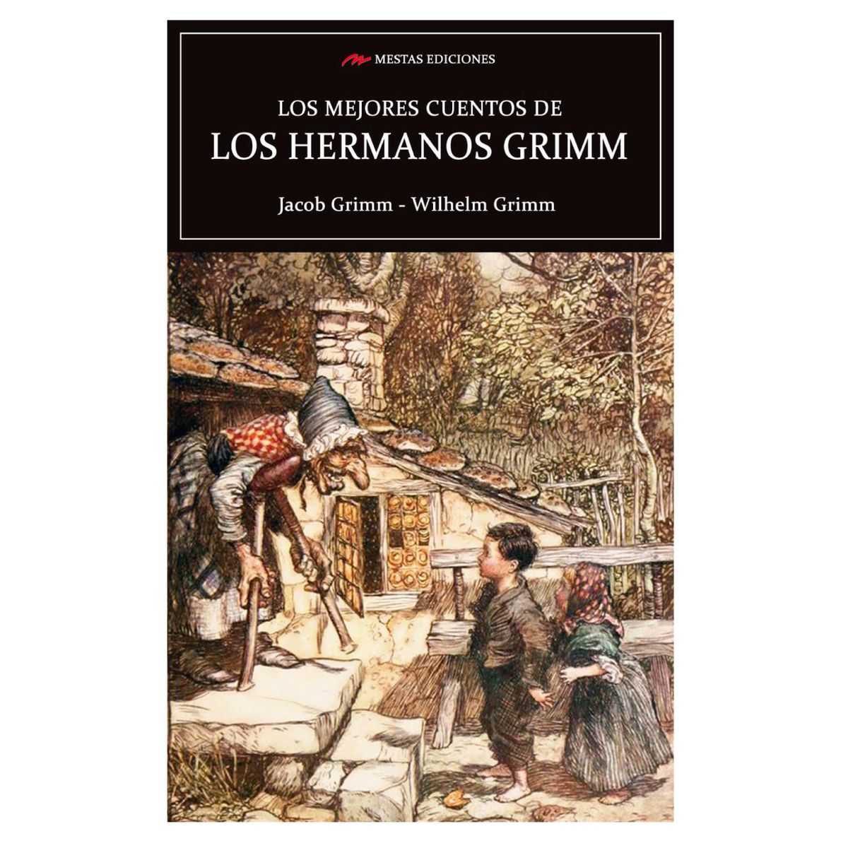 MESTAS EDICIONES - Los Mejores Cuentos De Los Hermanos Grimm