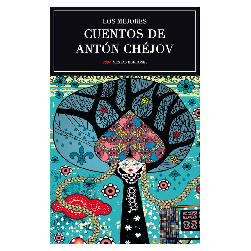 MESTAS EDICIONES - Los Mejores Cuentos De Anton Chejov