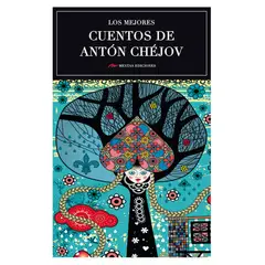 MESTAS EDICIONES - Los Mejores Cuentos De Anton Chejov