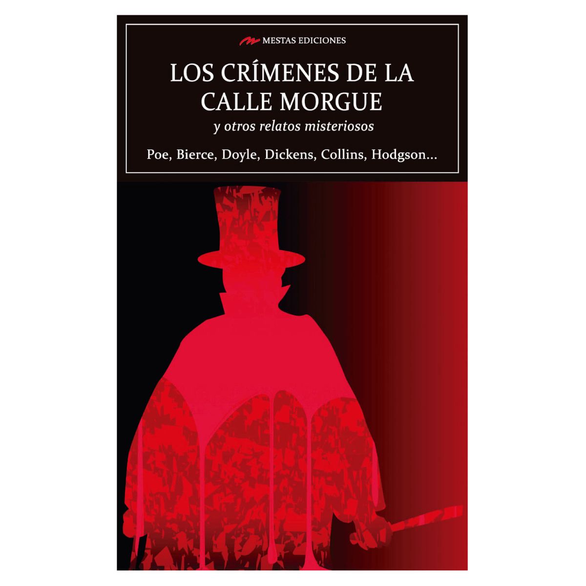 MESTAS EDICIONES - Los Crimenes De La Calle Morgue y Otros Relatos