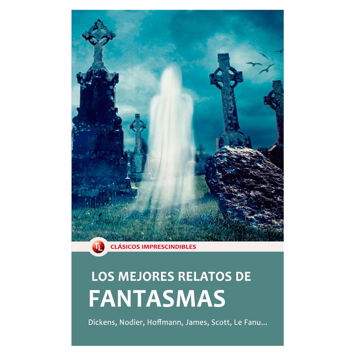 MESTAS EDICIONES - Los Mejores Relatos De Fantasmas