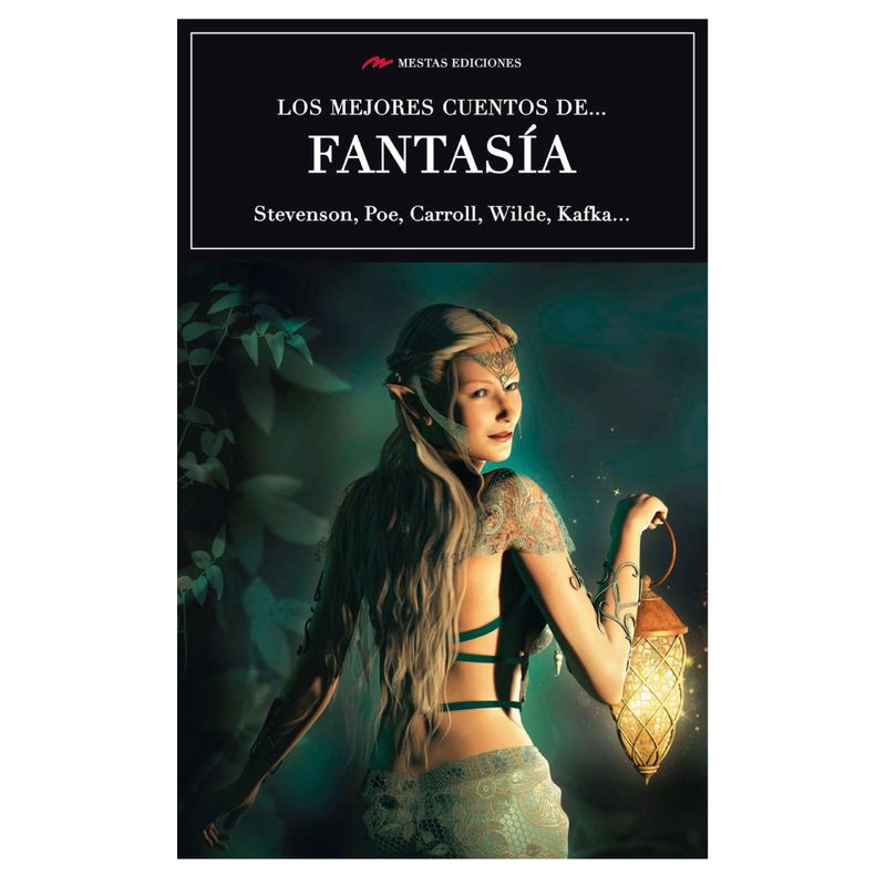 MESTAS EDICIONES - Los Mejores Cuentos De Fantasia