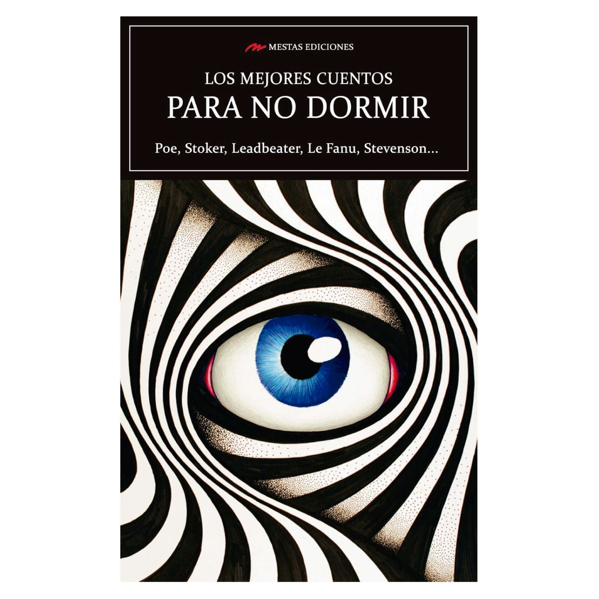 MESTAS EDICIONES - Los Mejores Cuentos Para No Dormir