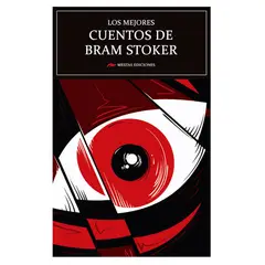 MESTAS EDICIONES - Los Mejores Cuentos De Bram Stoker